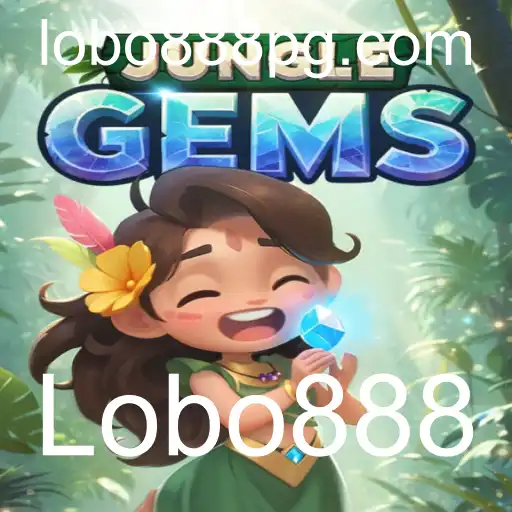 JungleGems: Descubra o Fascinante Mundo da Aventura com Lobo888